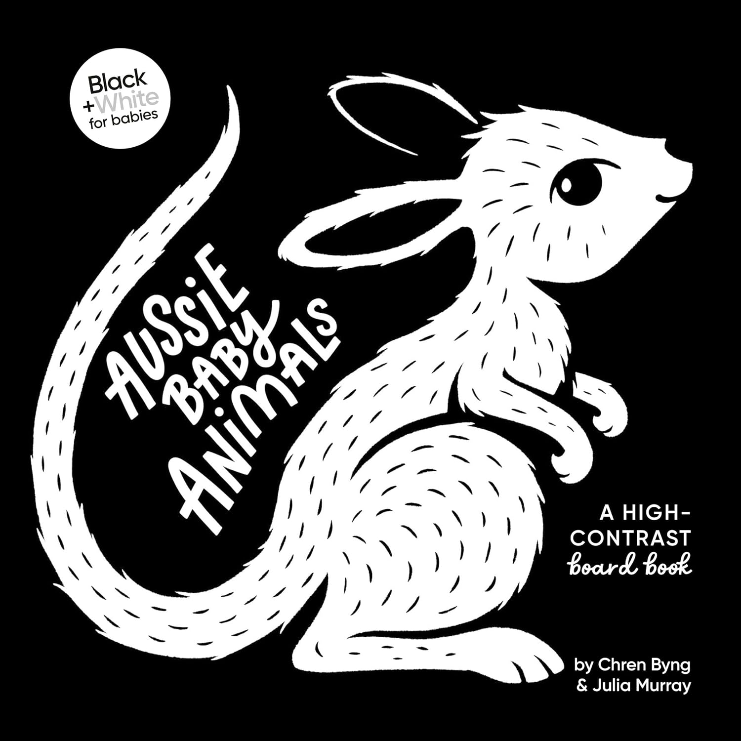 Aussie Baby Animals:  A High Contrast Board Book