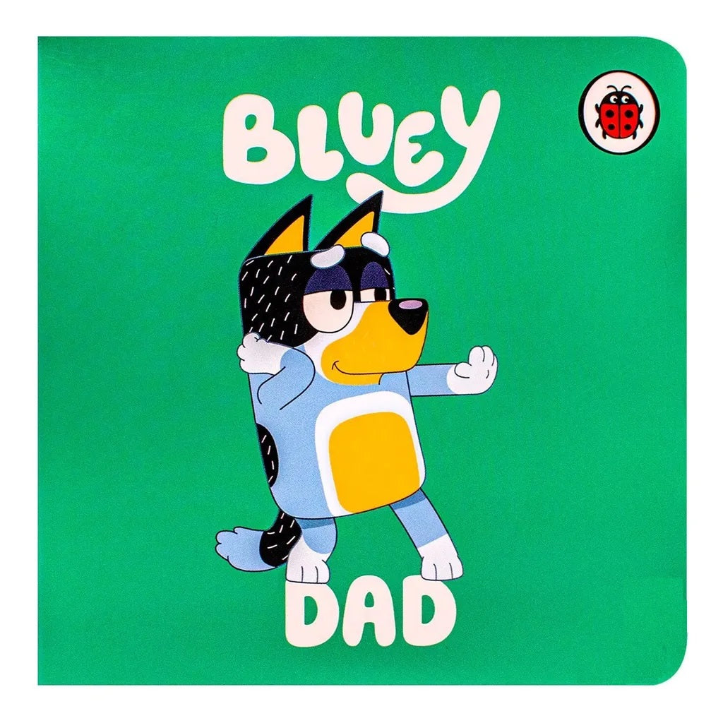 Bluey - Dad (Ladybird Books)