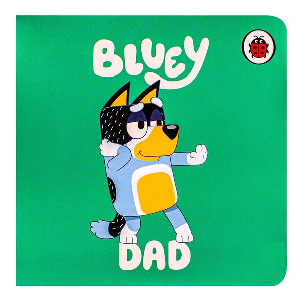 Bluey - Dad (Ladybird Books)