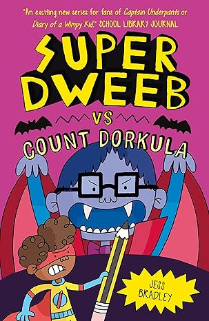 Super Dweeb vs Count Dorkula (#5)