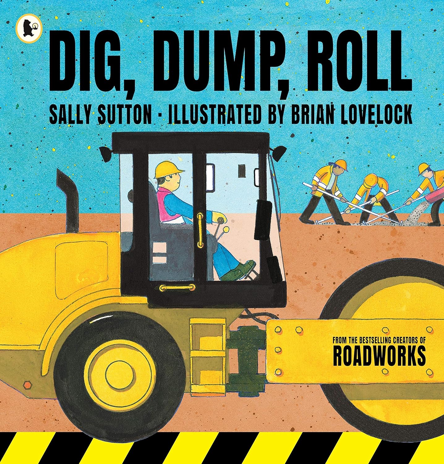 Dig, Dump & Roll (Paperback)