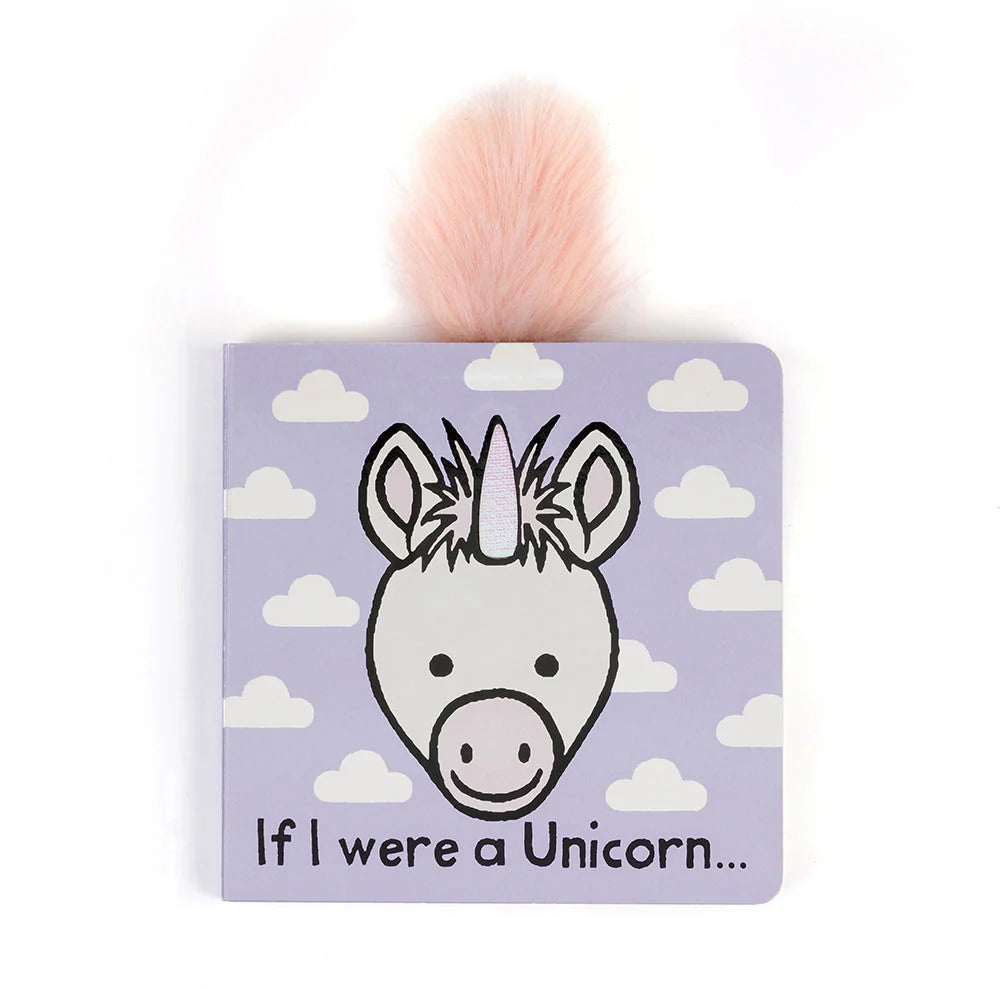 If I Were a Unicorn . . . Board Book