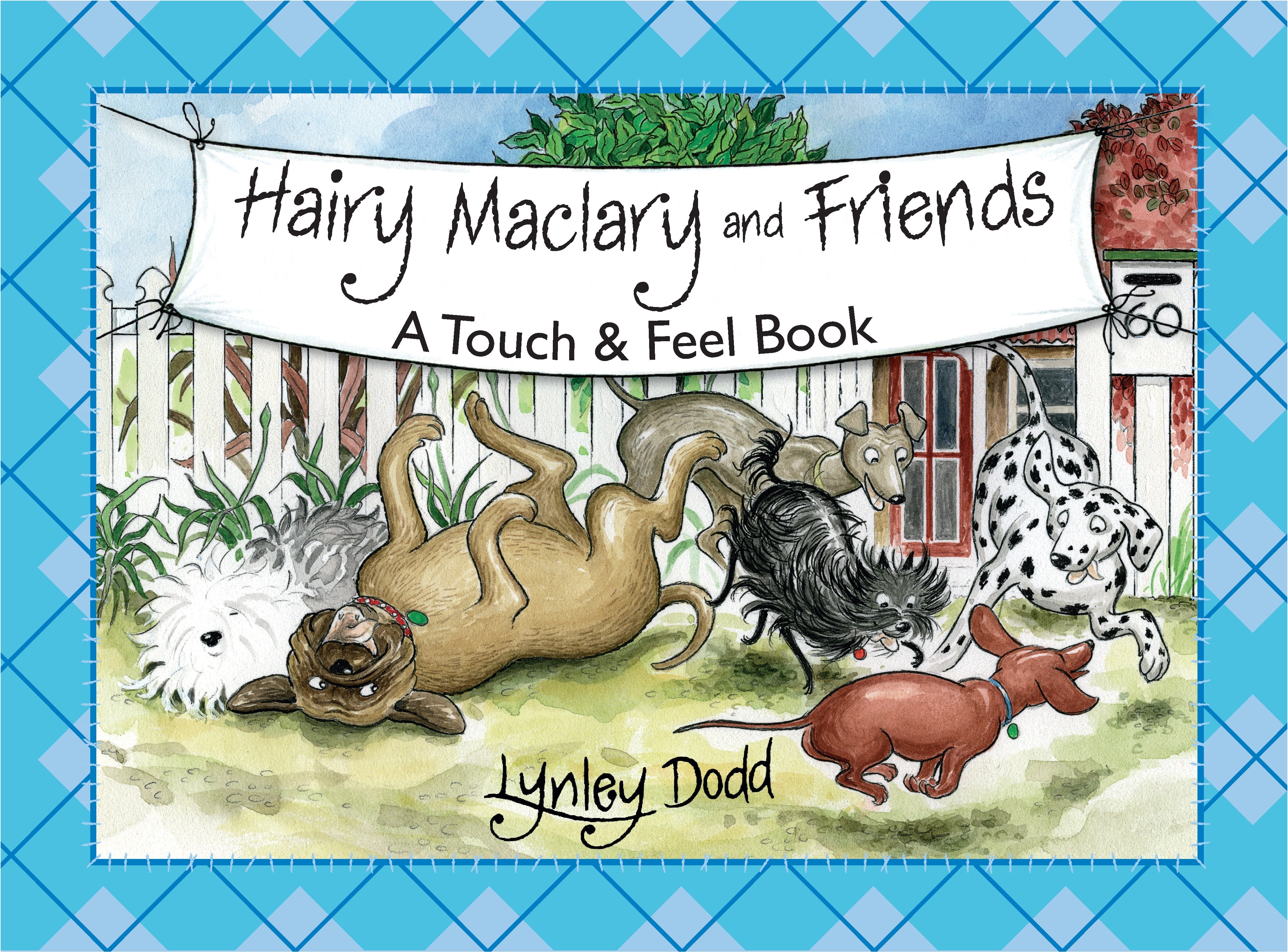 Hairy Maclary and Friends - A Touch and Feel Book